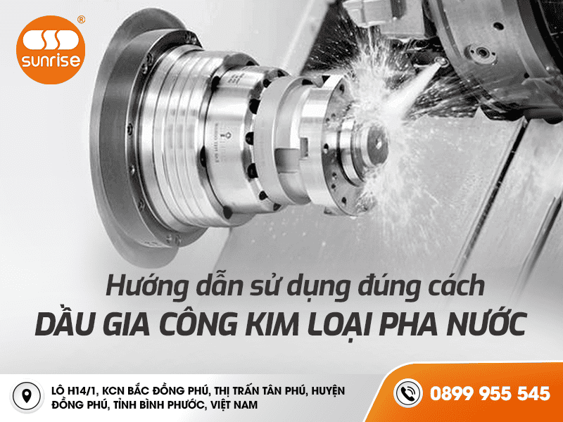 Dầu gia công kim loại pha nước